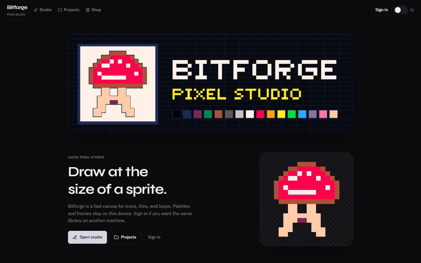 Bitforge desktop: pixel mushroom beside a BITFORGE PIXEL STUDIO banner and palette strip, Draw at the size of a sprite headline, Open studio button